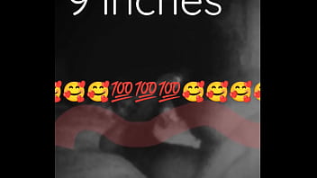 Suck Me 9 Inches...